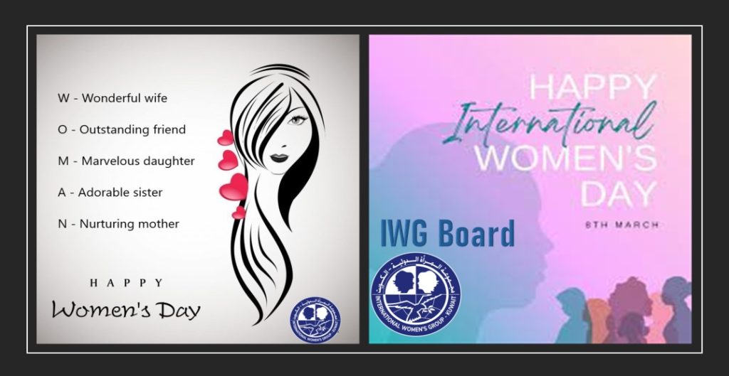 International Women’s Group Kuwait wishes the wonderful and inspiring women all over the world a Happy Women’s Day 2024